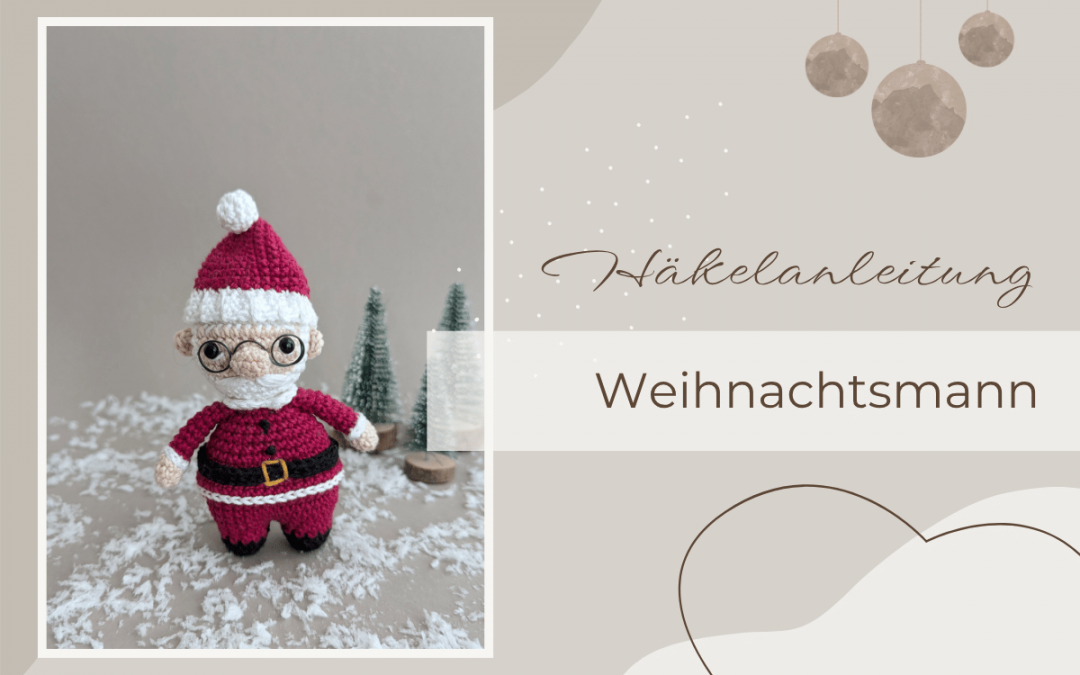 Häkelanleitung: Weihnachtsmann
