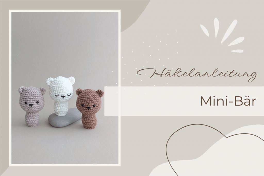 Mini-Bär Häkelanleitung