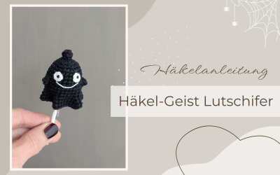 Lutschifer – ein schwarzer Häkel-Geist
