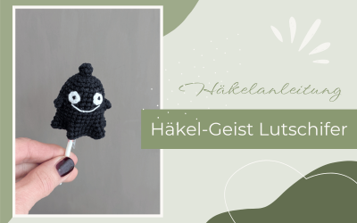 Lutschifer – ein schwarzer Häkel-Geist