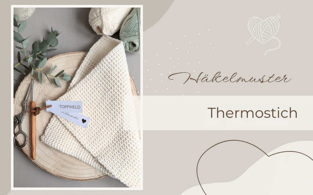 Thermostich – Häkelmuster