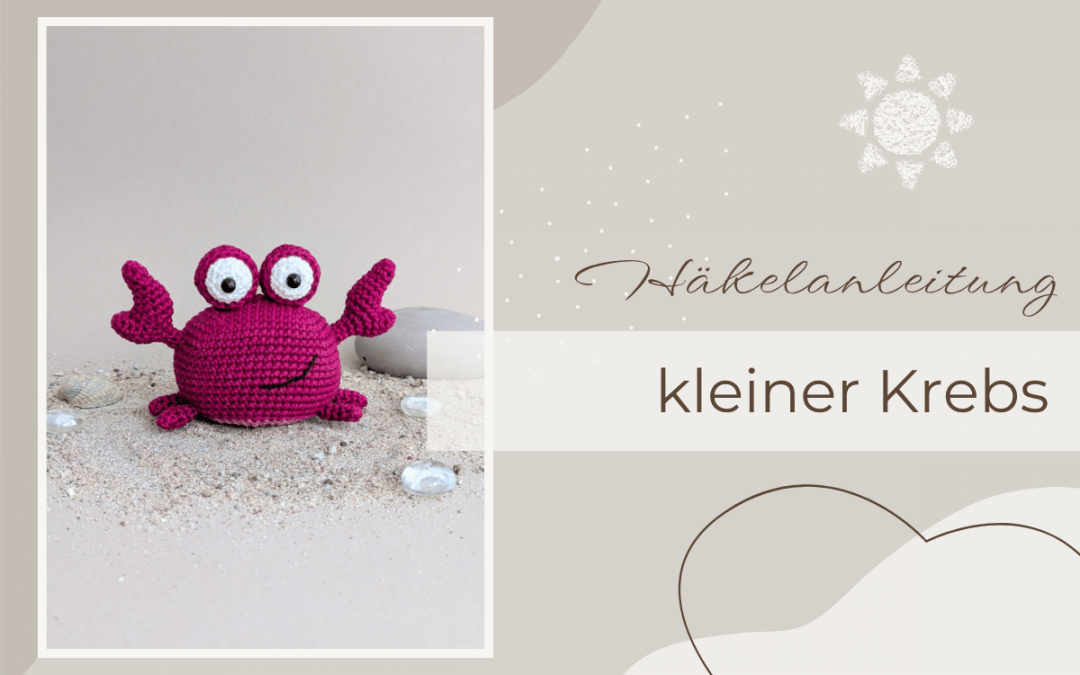 Häkelanleitung: Kleiner Krebs
