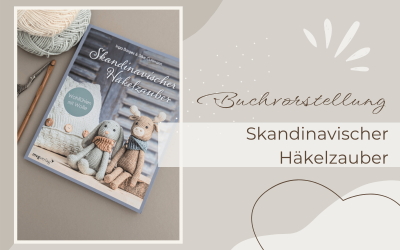 Skandinavischer Häkelzauber – ein Blick in mein Häkelbuch