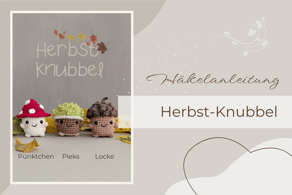 Fliegenpilz häkeln - Pünktchen und die Herbst-Knubbel